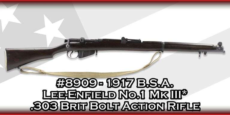 1917 B.S.A.   Lee-Enfield No.1 Mk III*  .303 Brit  Bolt Action Rifle