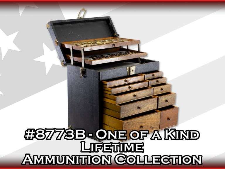 One of a Kind - Lifetime Ammunition Collection