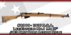 1916 B.S.A.   Lee-Enfield No.1 Mk III*  .303 Brit  Bolt Action Rifle