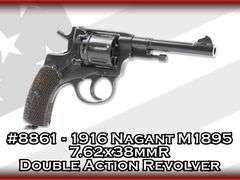 1916 Nagant   M1895   7.62x38mmR  Double Action Revolver