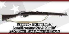 1917 B.S.A.   Lee-Enfield No.1 Mk III*  .303 Brit  Bolt Action Rifle