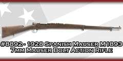 1928 Spanish Mauser  M1893  7mm Mauser  Bolt Action Rifle