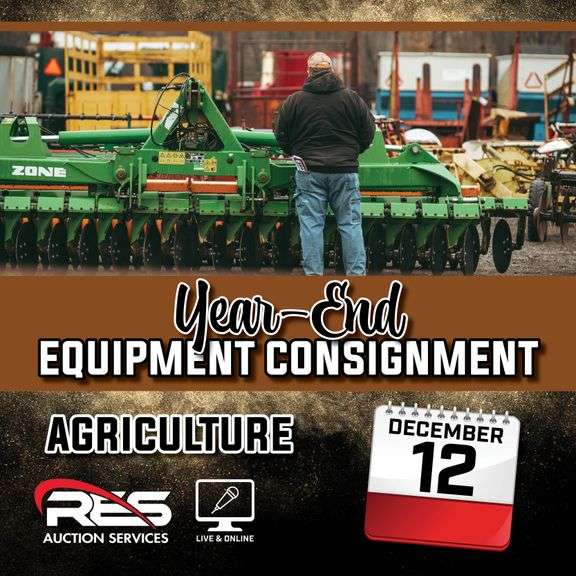 Year-End Equipment Consignment Auction – Agricultural Equipment Ring