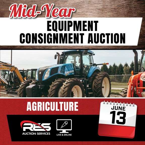 Mid-Year Equipment Consignment Auction – Agricultural Equipment Ring