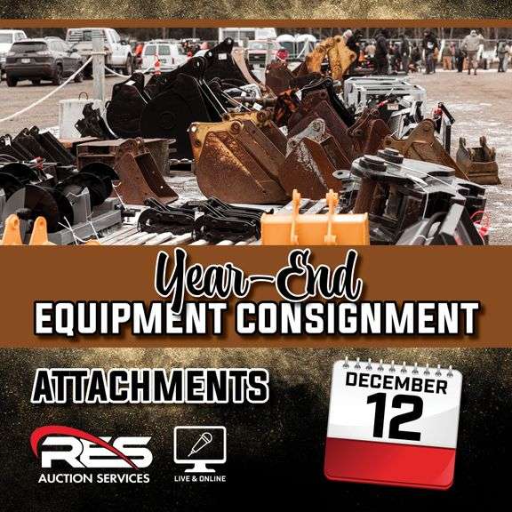 Year-End Equipment Consignment Auction – Attachment Ring