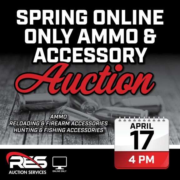 Spring Ammo & Accessory Online Only Auction