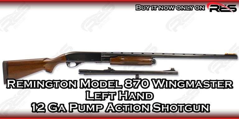 Remington  Model 870 Wingmaster Left Hand  12 Ga  Pump Action Shotgun