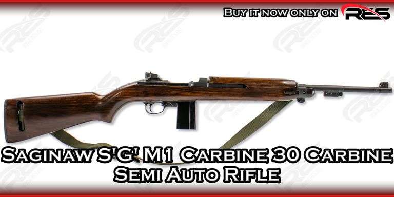 Saginaw S'G'  M1 Carbine  30 Carbine  Semi Auto Rifle