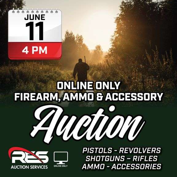 Online Only Firearm, Ammo & Accessory Auction