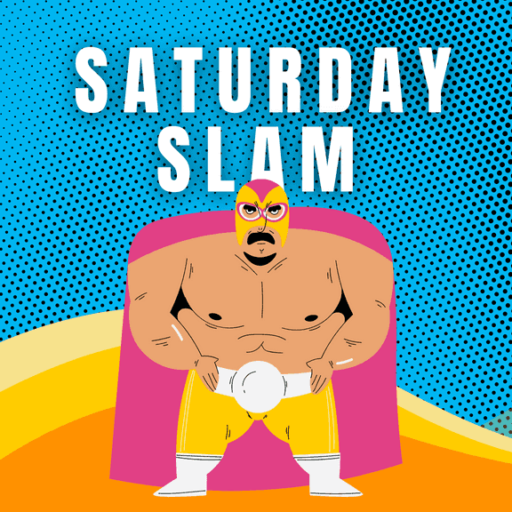 Saturday Slam - DO