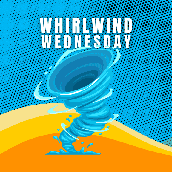 Whirlwind Wednesday-XG