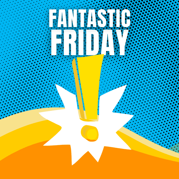 Fantastic Friday-XI