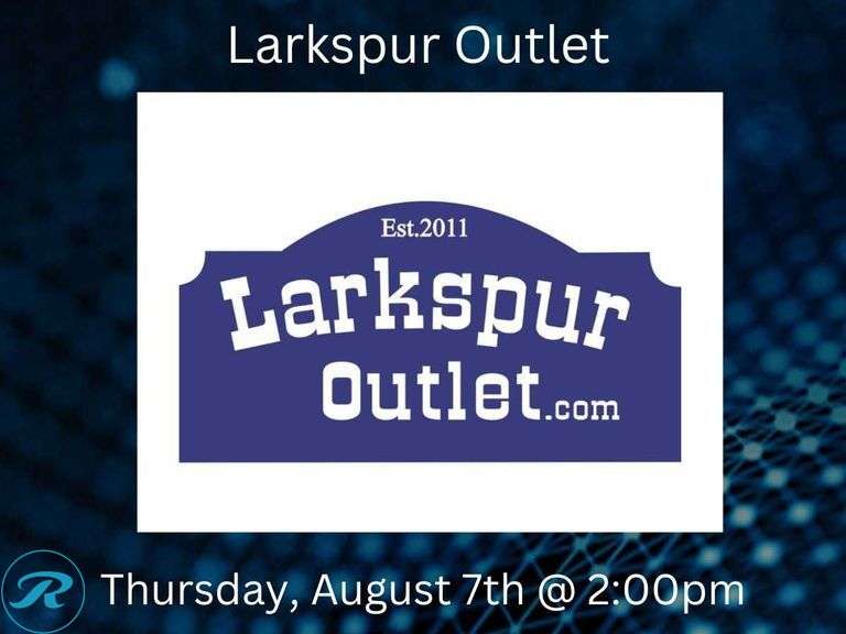 Don't Miss Out on the Larkspur Outlet Auction - Roller Auctions