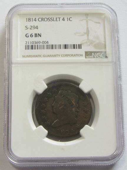 1814 CROSSLET 4 S-294 LARGE CENT NGC G