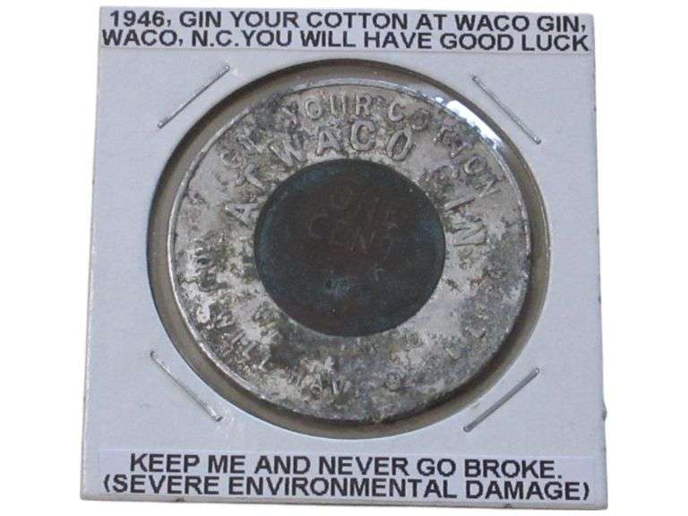 1946 Waco Gin Lucky Token  – Environmental Damage