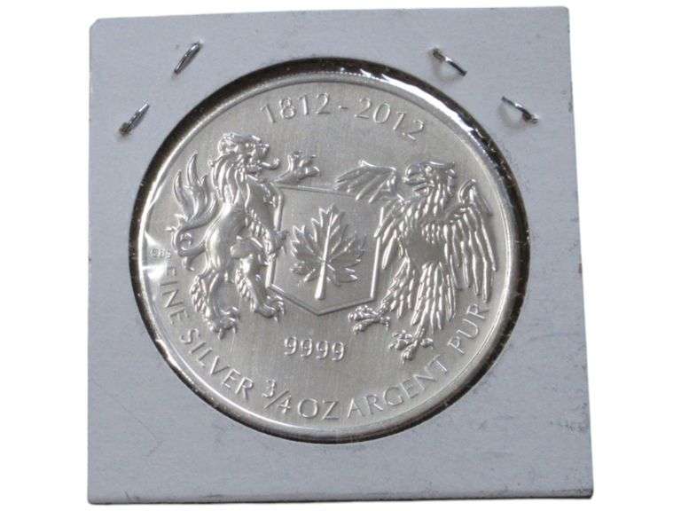 Canadian 3/4 oz Silver  1812-2012 Fine Silver Argent Pur Commemorative