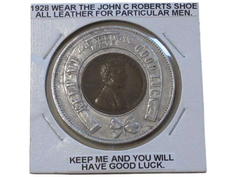 1928 John C Roberts Shoe Good Luck Token