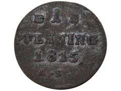 1815 German Pfennig  - Antique Collectible