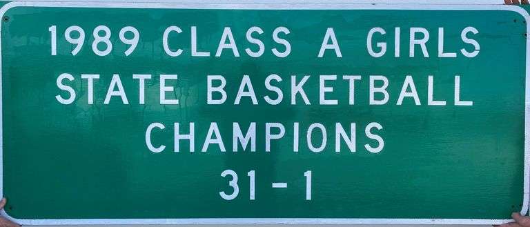 1989 Class A Girls State Basketball Champions 31 - 1 Street Sign •72" x 30"
