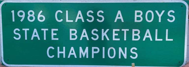 1986 Class A Boys State Basketball Champions 66" x 24" Street Sign
