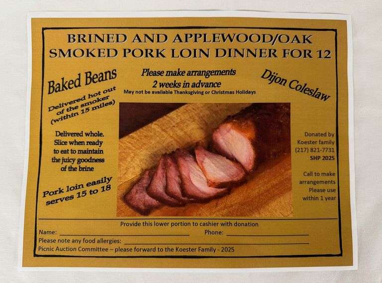 Pork Loin Dinner for 12 donated by Greg Koester Family