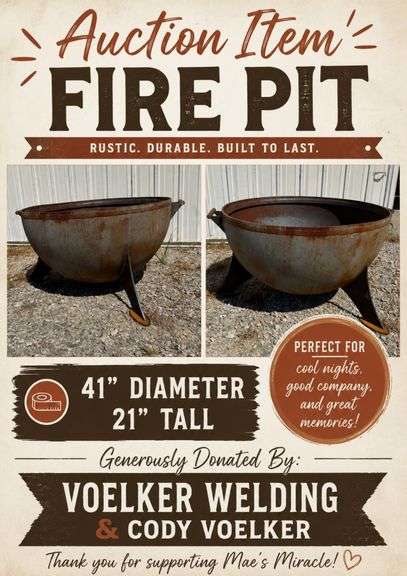 Firepit. Round Steel 41" diameter / 21" tall. Donated by: Cody Voelker & Voelker Welding