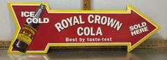 “Ice Cold Royal Crown Cola” Arrow Metal Sign