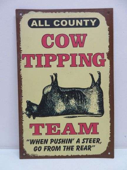 Tin "Cow Tipping Team" Sign