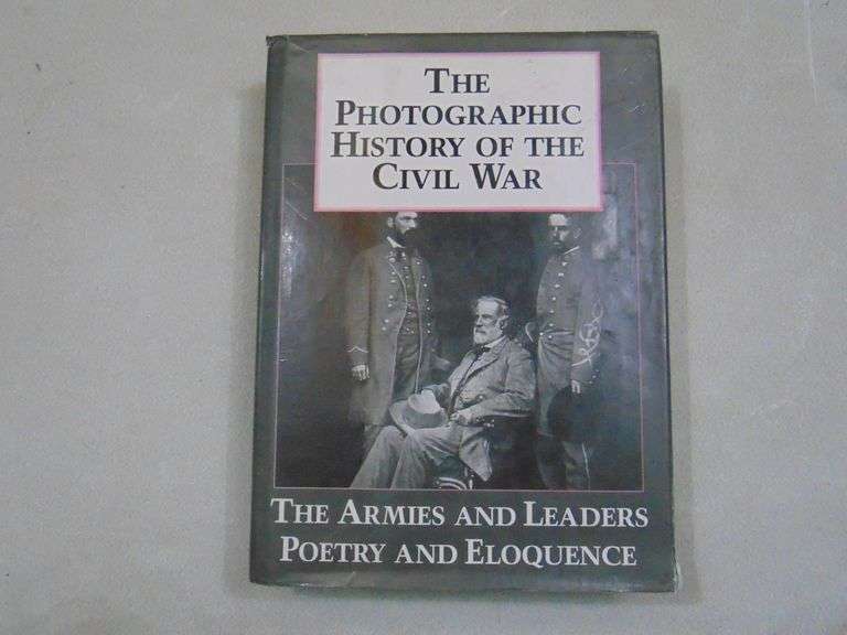 The Photographic History Of The Civil War
