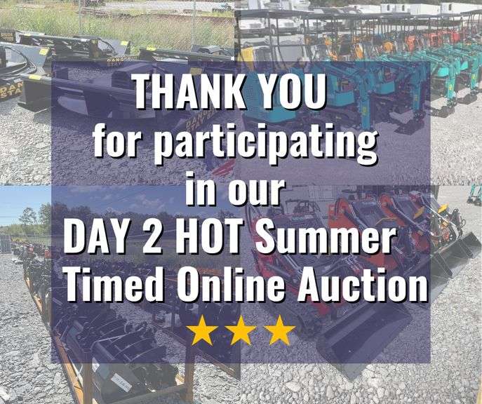 HOT Summer Timed Online Factory Direct & Attachments Auction