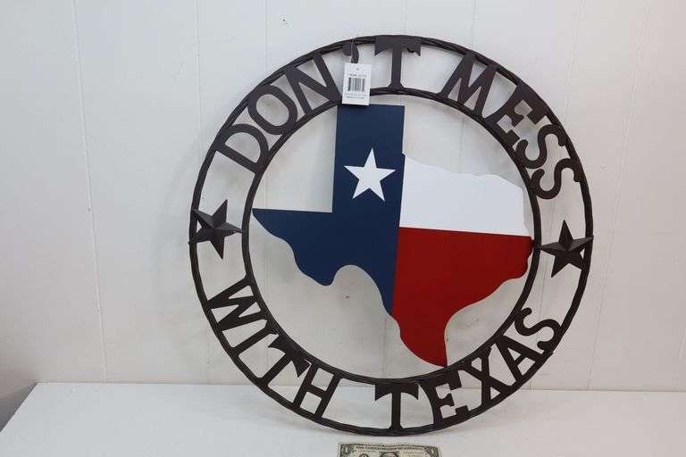 NEW 24" All Metal "Don’t Mess w/Texas" Wall Sign! (1A)
