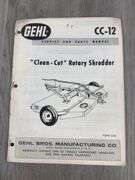 Gehl CC-12 Clean-Cut Rotary Shredder Service & Parts Manual