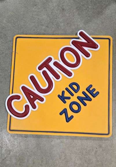 KNEX, DUPLO AND CAUTION KIDS ZONE PLASTIC SIGN