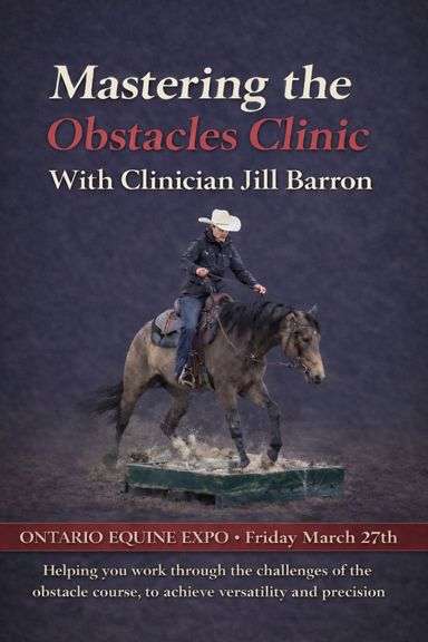 MASTERING THE OBSTACLES CLINIC WITH JILL BARRON - FRIDAY MARCH 27TH @ 1:00PM