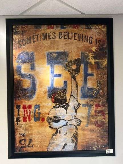 LARGE "SOMETIMES BELIEVING IS SEEING 75" MLB LARGE CANVAS IN BLACK FRAME APROX 34"x3.5'