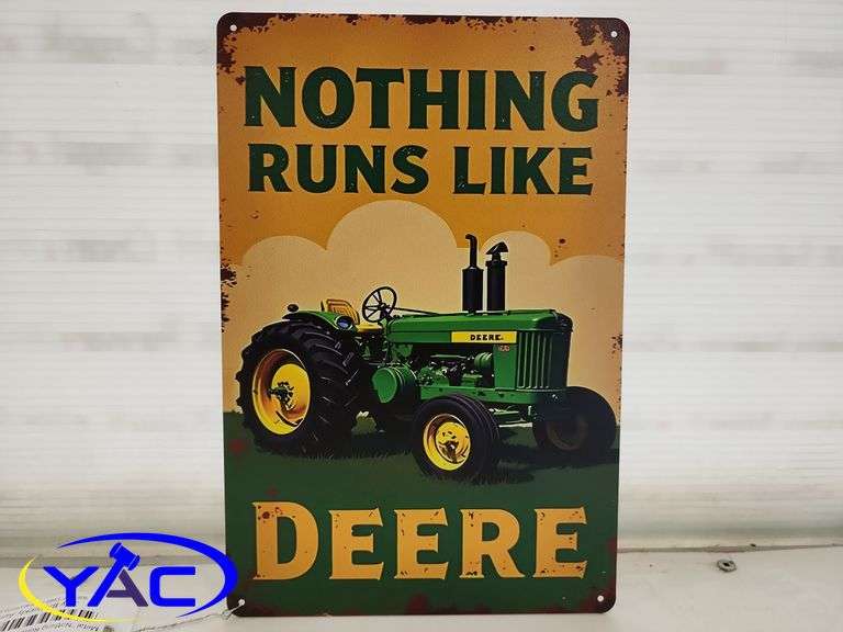 Metal "Nothing Runs Like A Deere" Sign