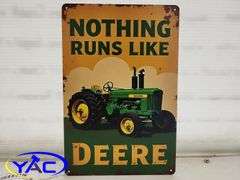 Metal "Nothing Runs Like A Deere" Sign