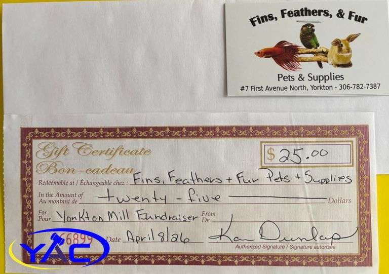 $25.00 Gift Certificate From Fins, Feathers, & Fur Pet Supplies Yorkton